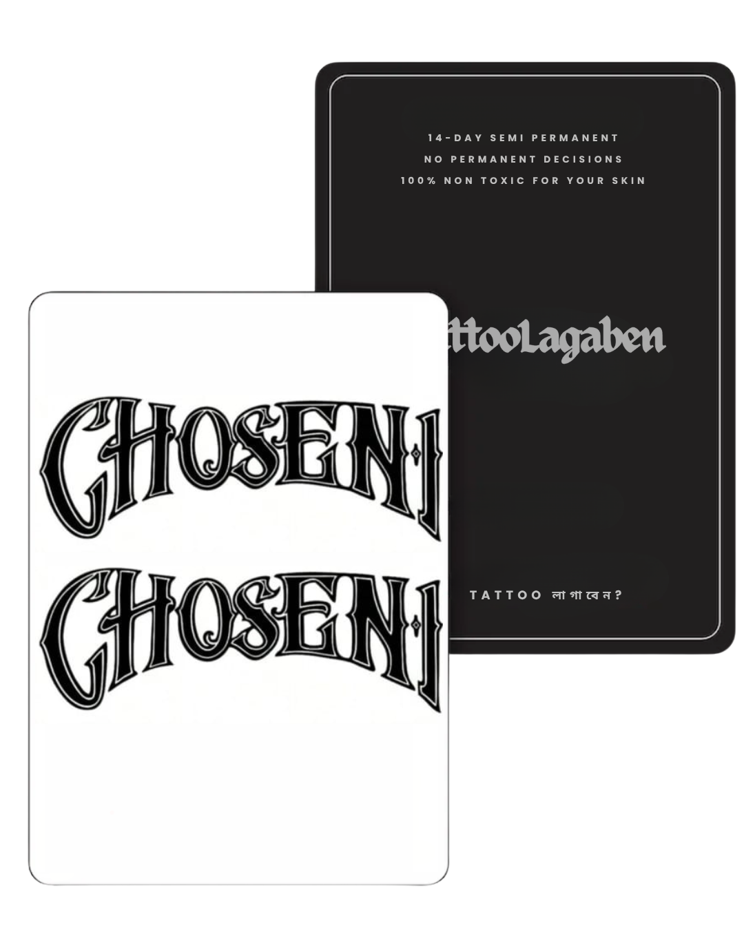 Semi Permanent Tattoo- Chosen 1
